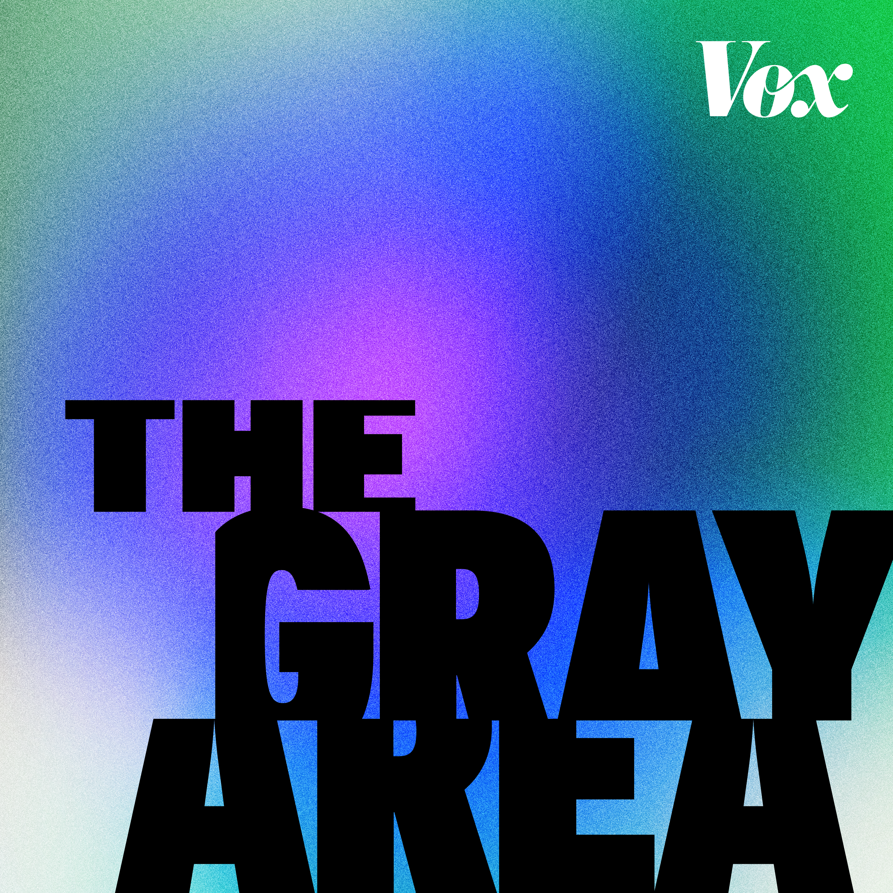 The Gray Area